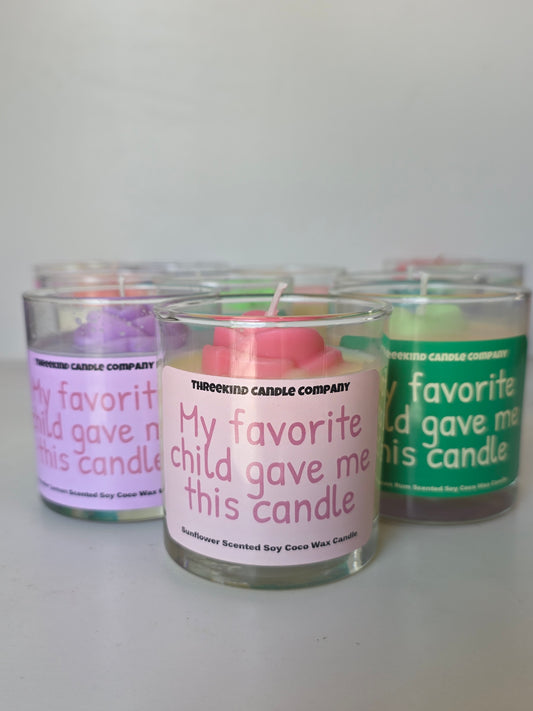 My favorite child gave me this candle